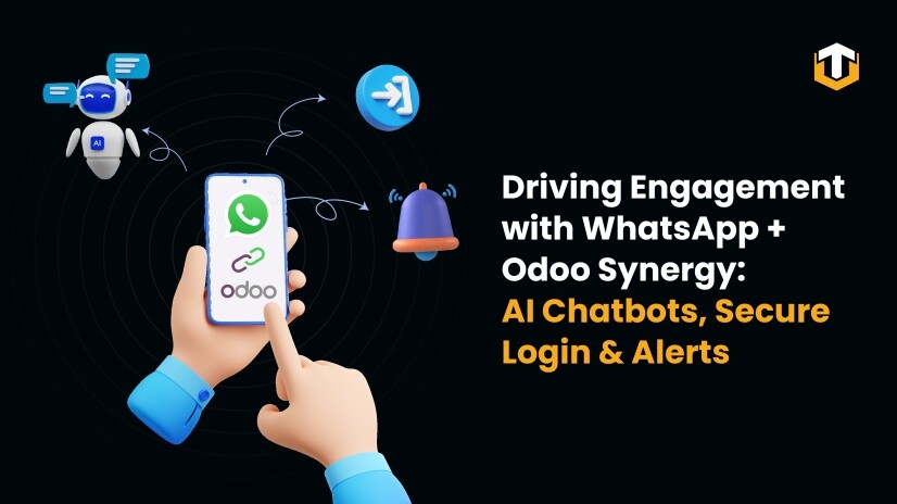 Driving Engagement with WhatsApp + Odoo Synergy AI Chatbots, Secure Login & Alerts - TechUltra Solutions Blogs, Insights